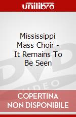 Mississippi Mass Choir - It Remains To Be Seen dvd