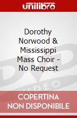 Dorothy Norwood & Mississippi Mass Choir - No Request dvd