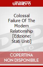 Colossal Failure Of The Modern Relationship [Edizione: Stati Uniti] dvd
