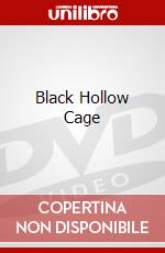 Black Hollow Cage dvd