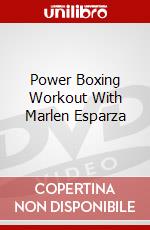 Power Boxing Workout With Marlen Esparza dvd