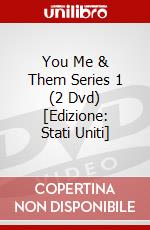 You Me & Them Series 1 (2 Dvd) [Edizione: Stati Uniti] dvd