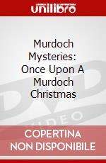 Murdoch Mysteries: Once Upon A Murdoch Christmas dvd