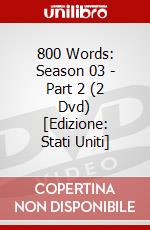 800 Words: Season 03 - Part 2 (2 Dvd) [Edizione: Stati Uniti] dvd
