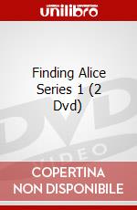 Finding Alice Series 1 (2 Dvd) dvd