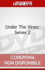 Under The Vines: Series 2 dvd