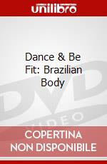 Dance & Be Fit: Brazilian Body dvd