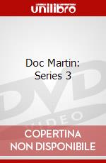 Doc Martin: Series 3 dvd