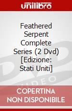 Feathered Serpent Complete Series (2 Dvd) [Edizione: Stati Uniti] dvd