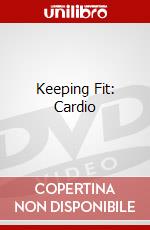 Keeping Fit: Cardio dvd