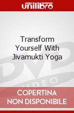 Transform Yourself With Jivamukti Yoga dvd