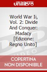 World War Ii, Vol. 2: Divide And Conquer: Madacy [Edizione: Regno Unito] dvd