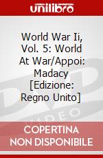 World War Ii, Vol. 5: World At War/Appoi: Madacy [Edizione: Regno Unito] dvd