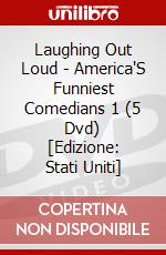 Laughing Out Loud - America'S Funniest Comedians 1 (5 Dvd) [Edizione: Stati Uniti] dvd
