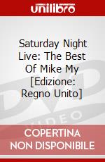 Saturday Night Live: The Best Of Mike My [Edizione: Regno Unito] dvd