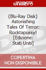 (Blu-Ray Disk) Astonishing Tales Of Terror: Rocktapussy! [Edizione: Stati Uniti] brd