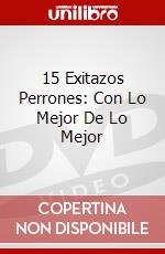 15 Exitazos Perrones: Con Lo Mejor De Lo Mejor dvd