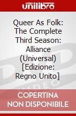 Queer As Folk: The Complete Third Season: Alliance (Universal) [Edizione: Regno Unito] dvd