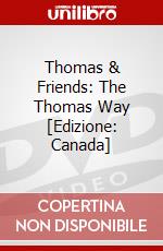 Thomas & Friends: The Thomas Way [Edizione: Canada] dvd