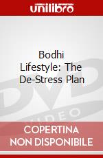 Bodhi Lifestyle: The De-Stress Plan dvd