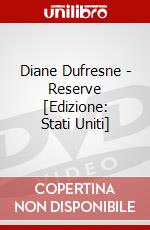 Diane Dufresne - Reserve [Edizione: Stati Uniti] dvd