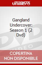 Gangland Undercover: Season 1 (2 Dvd) dvd