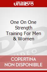 One On One Strength Training For Men & Women dvd