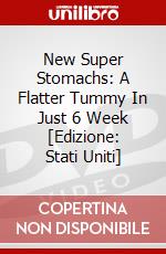New Super Stomachs: A Flatter Tummy In Just 6 Week [Edizione: Stati Uniti] dvd
