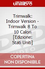 Trimwalk: Indoor Version - Trimwalk 8 To 10 Calori [Edizione: Stati Uniti] dvd