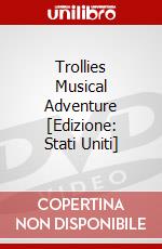 Trollies Musical Adventure [Edizione: Stati Uniti] dvd