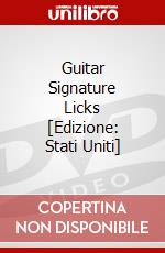 Guitar Signature Licks [Edizione: Stati Uniti] dvd