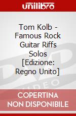 Tom Kolb - Famous Rock Guitar Riffs Solos [Edizione: Regno Unito] dvd