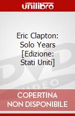 Eric Clapton: Solo Years [Edizione: Stati Uniti] dvd