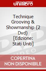 Technique Grooving & Showmanship (2 Dvd) [Edizione: Stati Uniti] dvd