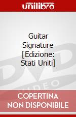 Guitar Signature [Edizione: Stati Uniti] dvd