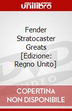 Fender Stratocaster Greats [Edizione: Regno Unito] dvd