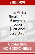 Lead Guitar Breaks For Bluegrass Songs [Edizione: Stati Uniti] dvd