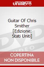 Guitar Of Chris Smither [Edizione: Stati Uniti] dvd