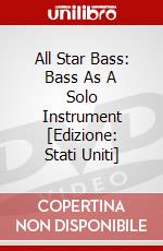 All Star Bass: Bass As A Solo Instrument [Edizione: Stati Uniti] dvd