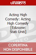 Acting High Comedy: Acting High Comedy [Edizione: Stati Uniti] dvd