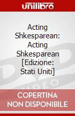 Acting Shkesparean: Acting Shkesparean [Edizione: Stati Uniti] dvd