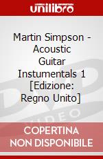 Martin Simpson - Acoustic Guitar Instumentals 1 [Edizione: Regno Unito] dvd