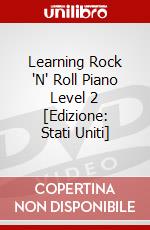 Learning Rock 'N' Roll Piano Level 2 [Edizione: Stati Uniti] dvd