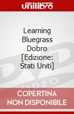 Learning Bluegrass Dobro [Edizione: Stati Uniti] dvd