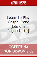 Learn To Play Gospel Piano [Edizione: Regno Unito] dvd