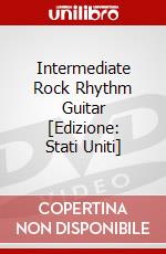 Intermediate Rock Rhythm Guitar [Edizione: Stati Uniti] dvd