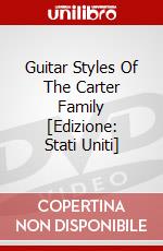 Guitar Styles Of The Carter Family [Edizione: Stati Uniti] dvd