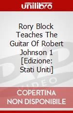 Rory Block Teaches The Guitar Of Robert Johnson 1 [Edizione: Stati Uniti] dvd