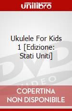 Ukulele For Kids 1 [Edizione: Stati Uniti] dvd