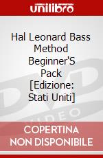 Hal Leonard Bass Method Beginner'S Pack [Edizione: Stati Uniti] dvd